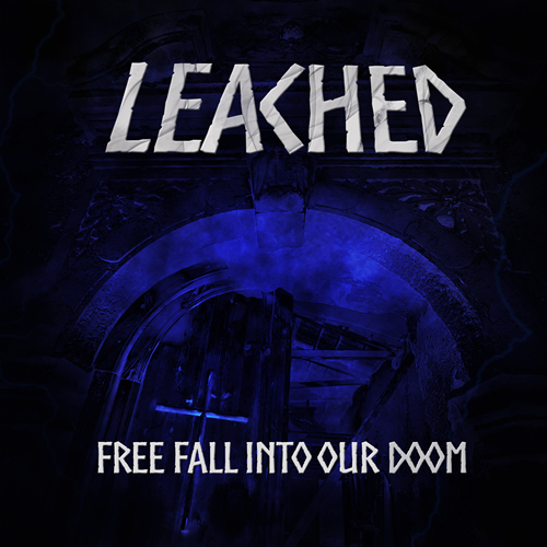 Cover - FREE FALL INTO OUR DOOM - LEACHED